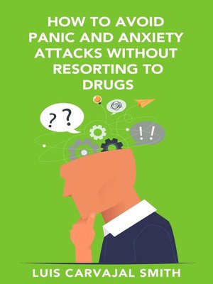 cover image of How to control anxiety and panic attacks without drugs in a short time